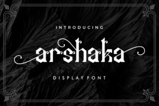 Arshaka Typeface: Elevating Brand Identity with Futuristic Blackletter