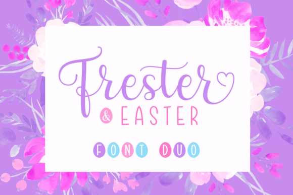 Frester Easter Duo: The Ultimate Script Handwritten Font