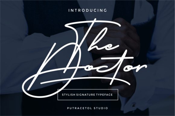 The Doctor Signature Font for Branding and Packaging